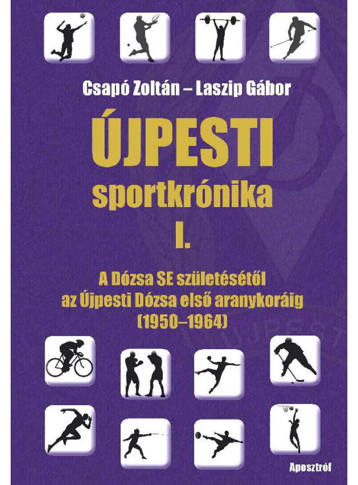 ÚJPESTI SPORTKRÓNIKA I. ÚJPESTI SPORTKRÓNIKA I.