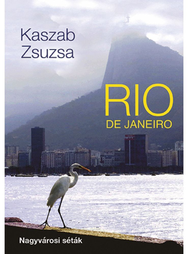 RIO DE JANEIRO - NAGYVÁROSI SÉTÁK RIO DE JANEIRO - NAGYVÁROSI SÉTÁK
