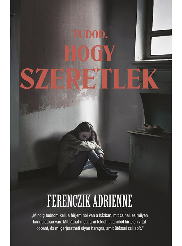 TUDOD, HOGY SZERETLEK TUDOD, HOGY SZERETLEK