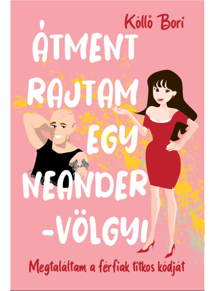 ÁTMENT RAJTAM EGY NEANDER-VÖLGYI ÁTMENT RAJTAM EGY NEANDER-VÖLGYI