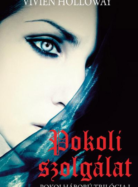 POKOLI SZOLGÁLAT - POKOLHÁBORÚ TRILÓGIA I.