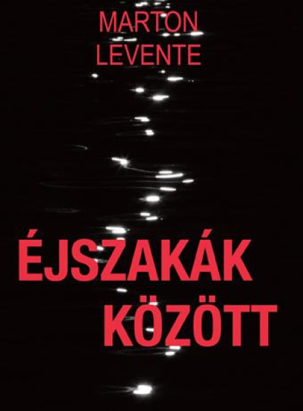 ÉJSZAKÁK KÖZÖTT