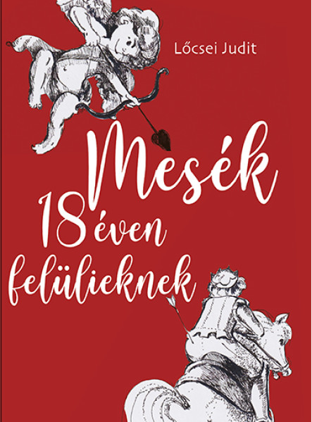 MESÉK 18 ÉVEN FELÜLIEKNEK
