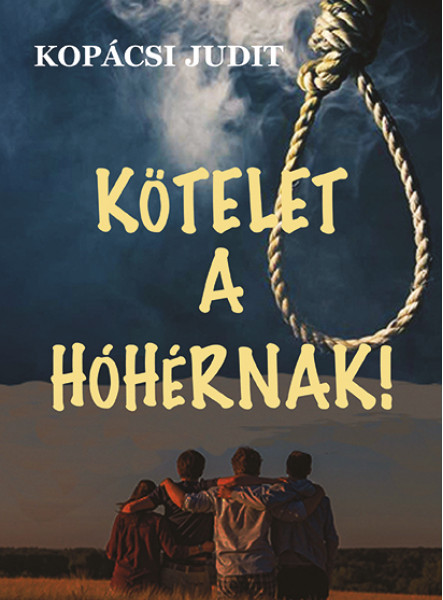 KÖTELET A HÓHÉRNAK!