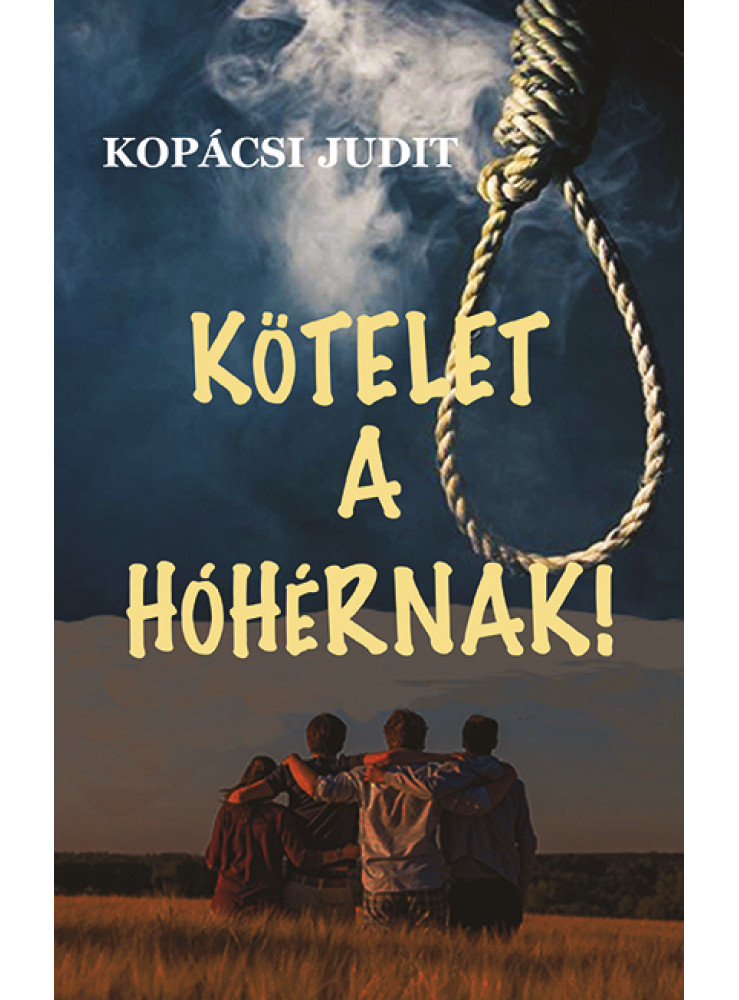 KÖTELET A HÓHÉRNAK! KÖTELET A HÓHÉRNAK!