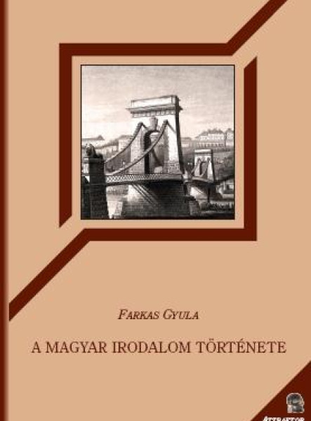 A MAGYAR IRODALOM TÖRTÉNETE