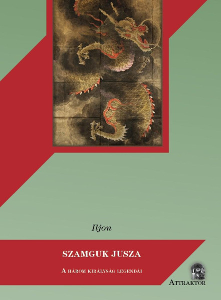 SZAMGUK JUSZA - A HÁROM KIRÁLYSÁG LEGENDÁI