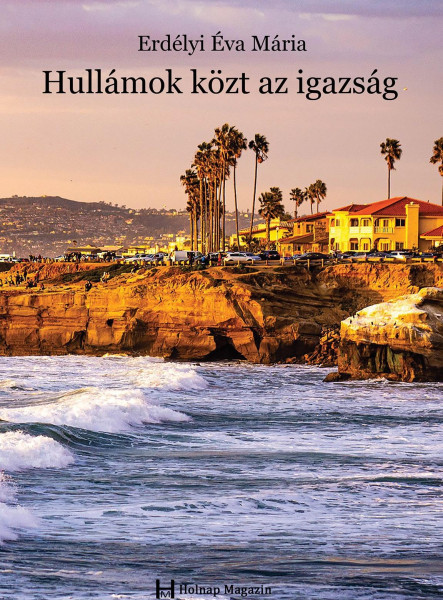 HULLÁMOK KÖZT AZ IGAZSÁG