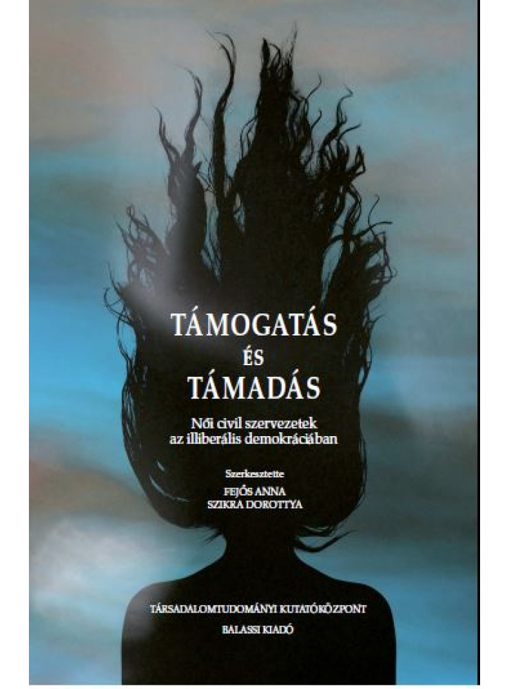 TÁMOGATÁS ÉS TÁMADÁS TÁMOGATÁS ÉS TÁMADÁS