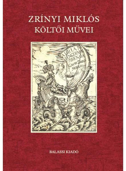 ZRÍNYI MIKLÓS KÖLTŐI MŰVEI