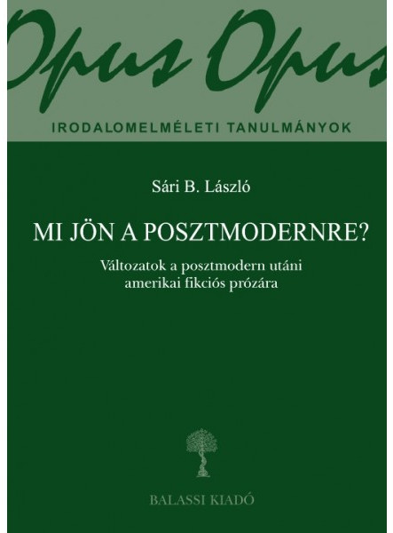 MI JÖN A POSZTMODERNRE?