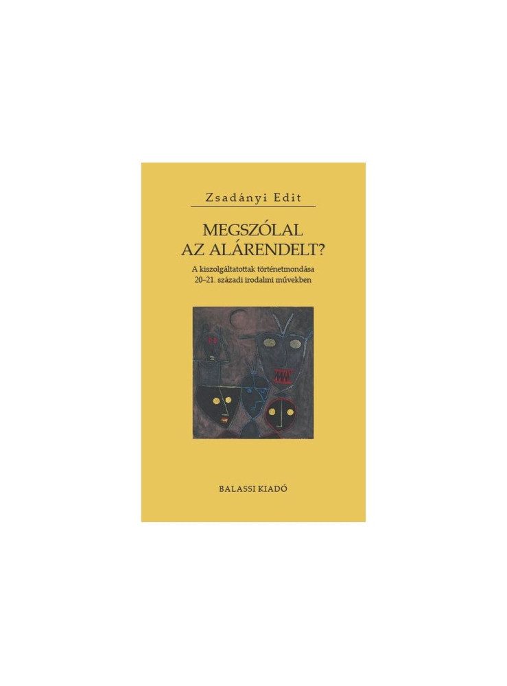 MEGSZÓLAL AZ ALÁRENDELT?
