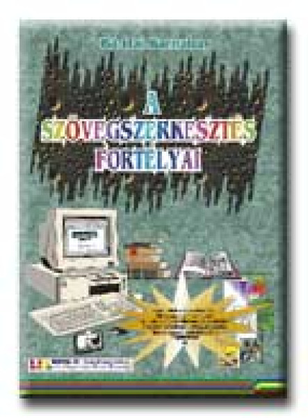 A SZÖVEGSZERKESZTÉS FORTÉLYAI