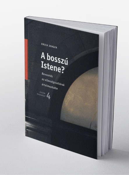A BOSSZÚ ISTENE?