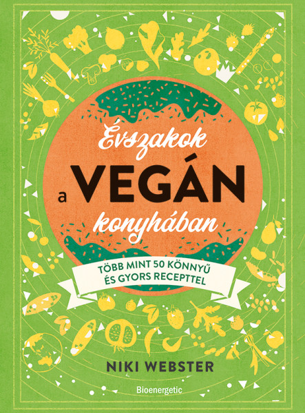 ÉVSZAKOK A VEGÁN KONYHÁBAN