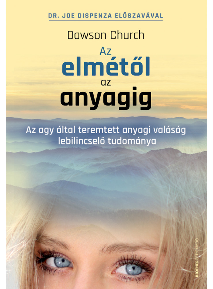 AZ ELMÉTŐL AZ ANYAGIG- FŰZÖTT
