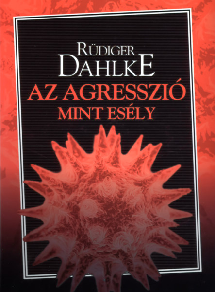 AZ AGRESSZIÓ, MINT ESÉLY