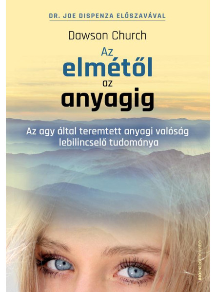 AZ ELMÉTŐL AZ ANYAGIG AZ ELMÉTŐL AZ ANYAGIG