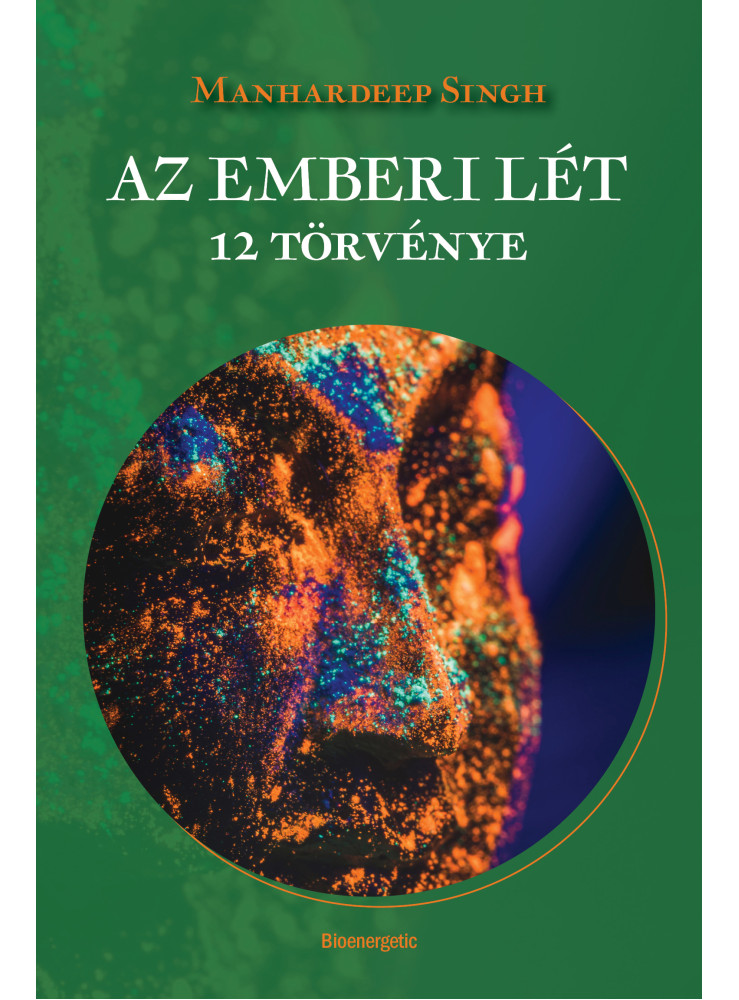 AZ EMBERI LÉT 12 TÖRVÉNYE AZ EMBERI LÉT 12 TÖRVÉNYE