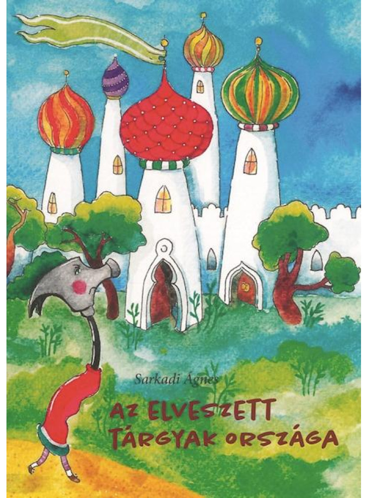 AZ ELVESZETT TÁRGYAK ORSZÁGA AZ ELVESZETT TÁRGYAK ORSZÁGA