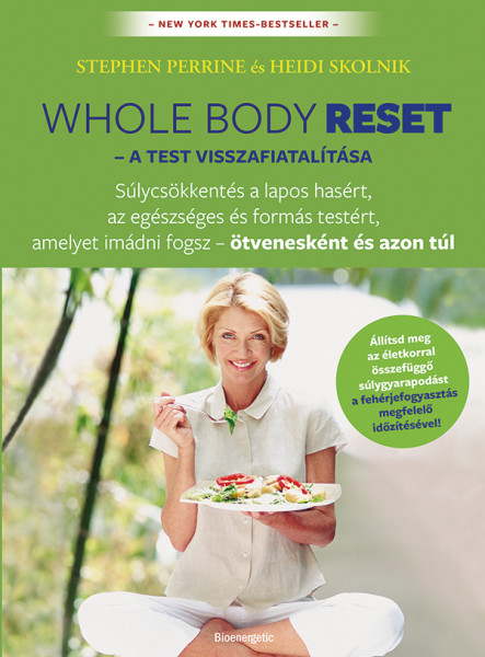 WHOLE BODY RESET  A TEST VISSZAFIATALÍTÁSA
