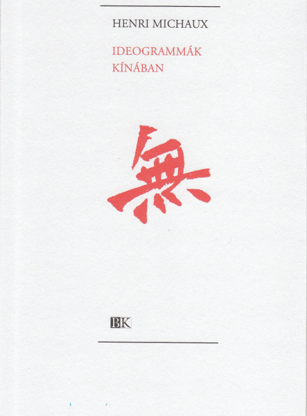 IDEOGRAMMÁK KÍNÁBAN