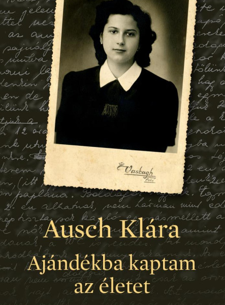 AJÁNDÉKBA KAPTAM AZ ÉLETET - 2. KIADÁS
