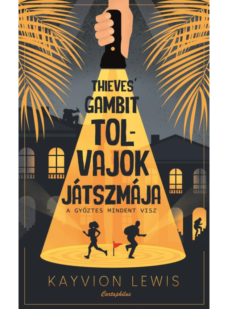 THIEVES' GAMBIT - TOLVAJOK JÁTSZMÁJA