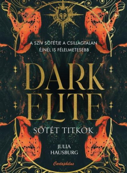 DARK ELITE - SÖTÉT TITKOK - ÉLFESTETT