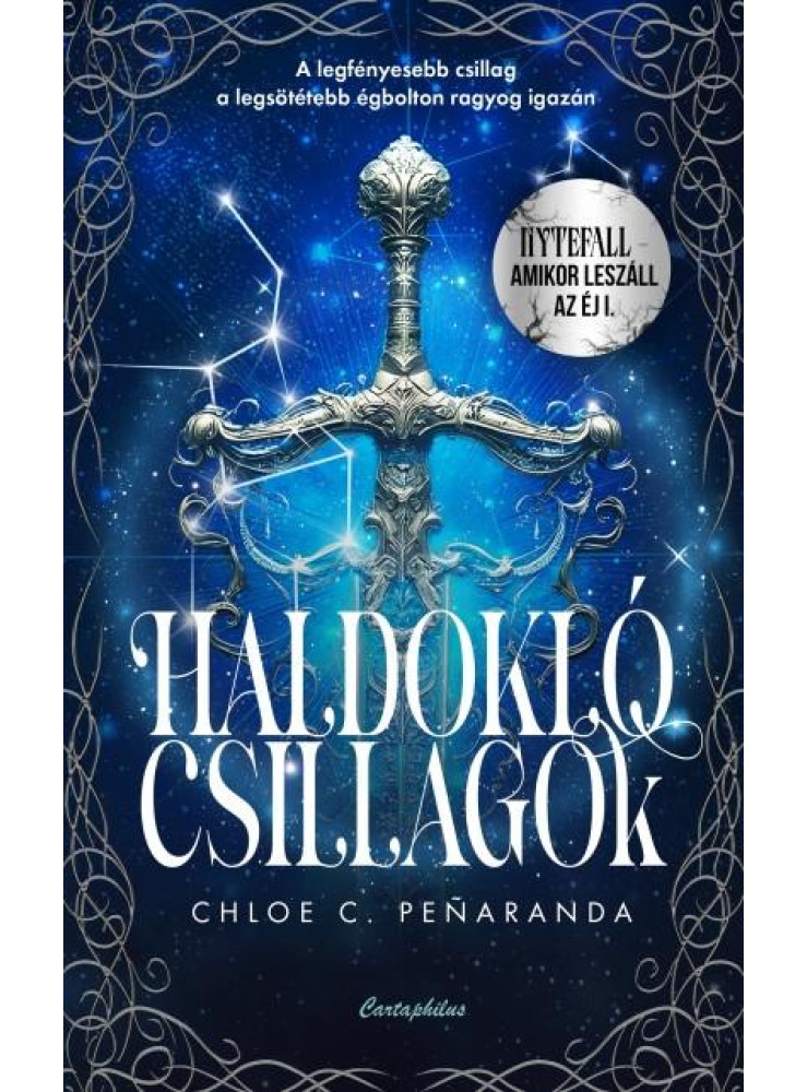 HALDOKLÓ CSILLAGOK ( NYTEFALL - AMIKOR LESZÁLL AZ ÉJ 1) - ÉLFESTETT HALDOKLÓ CSILLAGOK ( NYTEFALL - AMIKOR LESZÁLL AZ ÉJ 1) - ÉLFESTETT