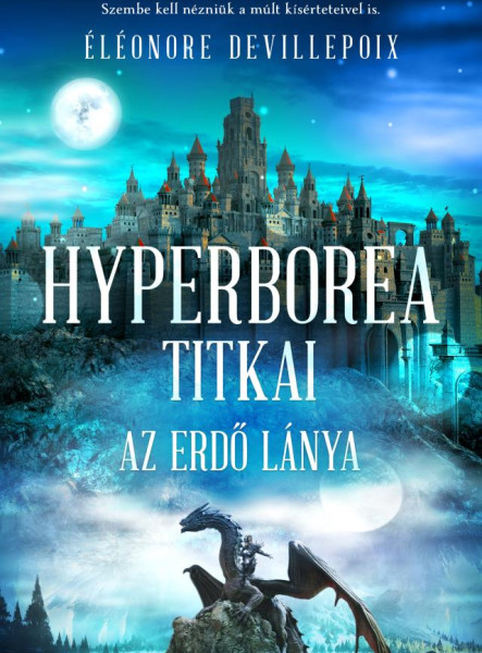 HYPERBOREA TITKAI - AZ ERDŐ LÁNYA