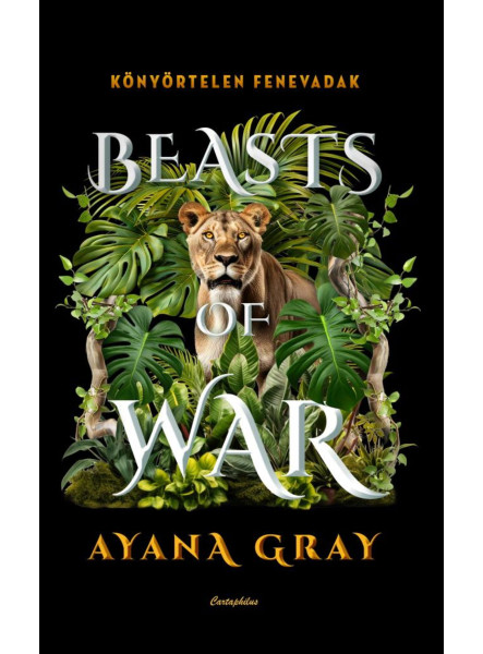 BEASTS OF WAR - KÖNYÖRTELEN FENEVADAK