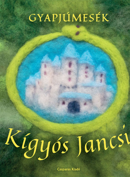 KÍGYÓS JANCSI - GYAPJÚMESÉK