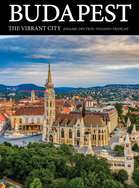 BUDAPEST THE VIBRANT CITY