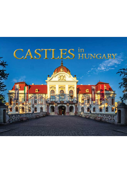 CASTLES IN HUNGARY - ZSEBKÖNYV CASTLES IN HUNGARY - ZSEBKÖNYV