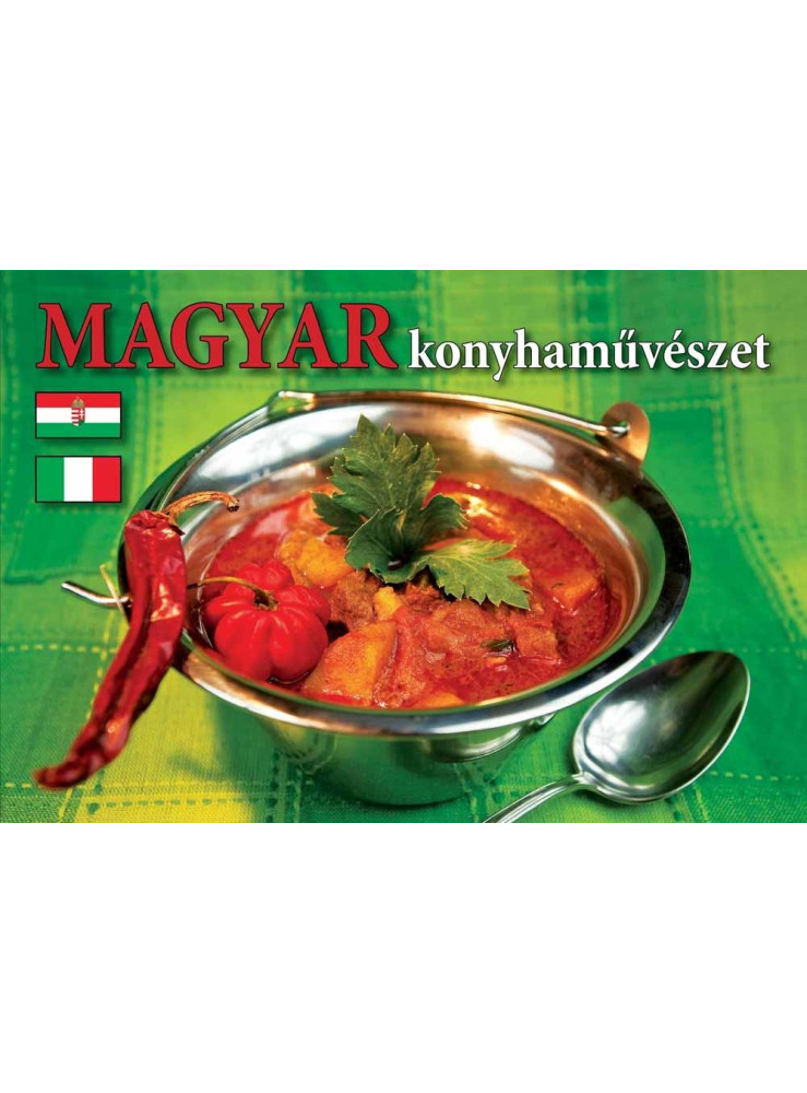 MAGYAR KONYHAMŰVÉSZET MAGYAR KONYHAMŰVÉSZET