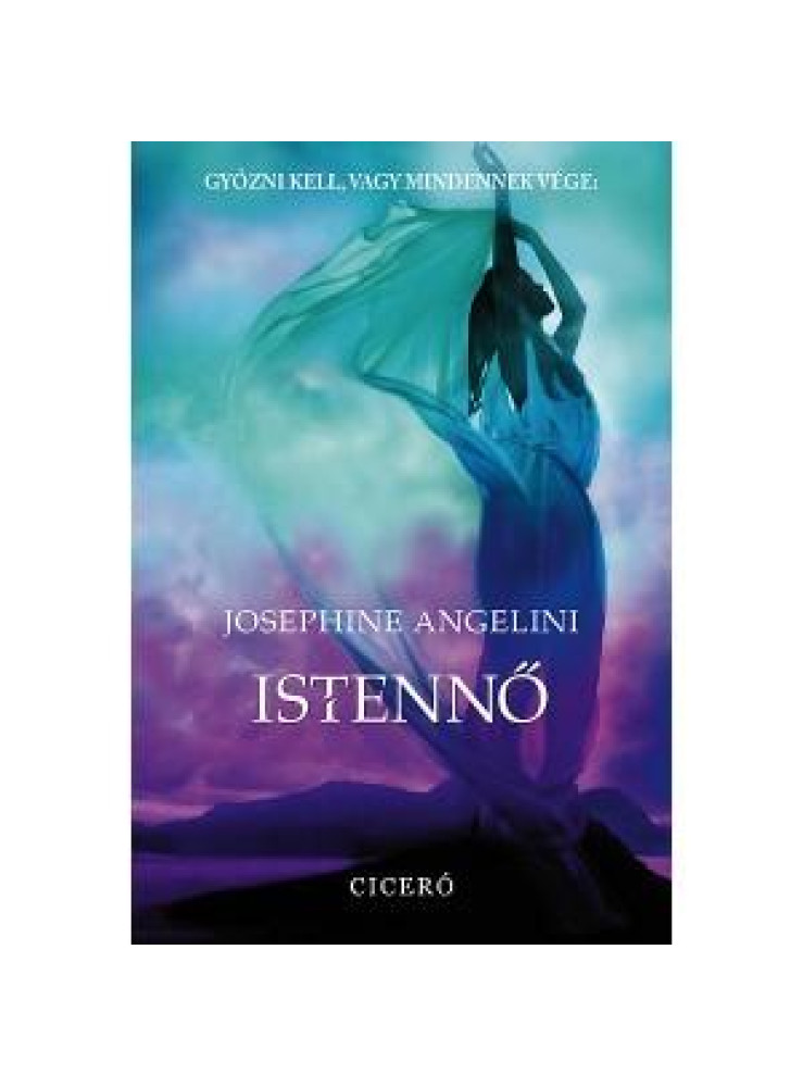 ISTENNŐ - GYŐZNI KELL, VAGY MINDENNEK VÉGE