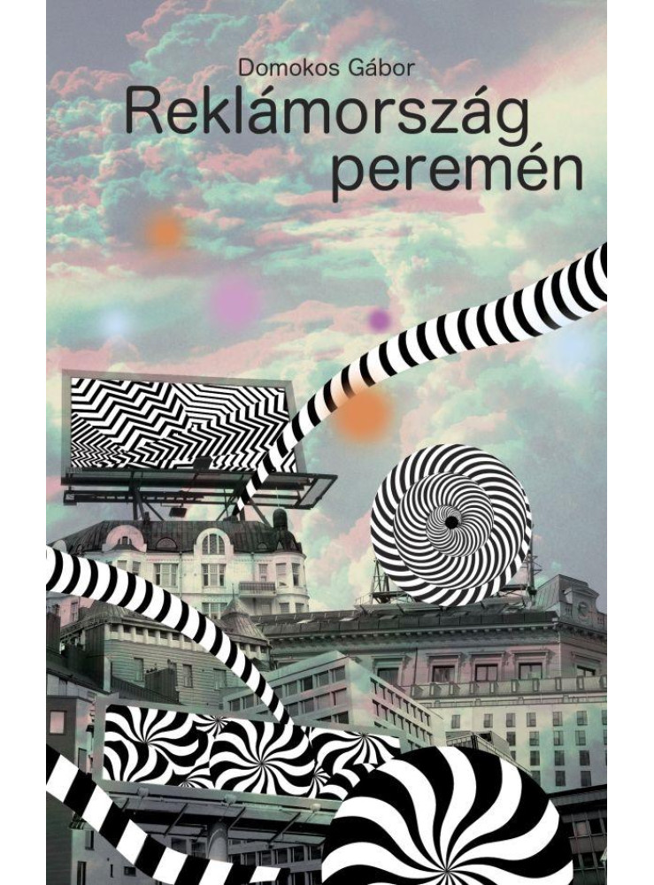 REKLÁMORSZÁG PEREMÉN REKLÁMORSZÁG PEREMÉN