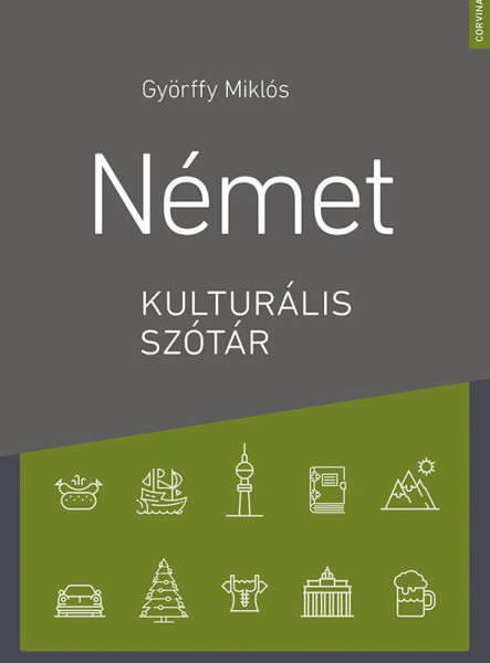 NÉMET KULTURÁLIS SZÓTÁR (2.BŐVÍTETT KIADÁS)