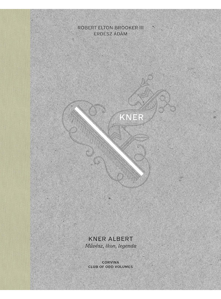 KNER ALBERT MŰVÉSZ, IKON, LEGENDA KNER ALBERT MŰVÉSZ, IKON, LEGENDA