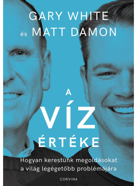 A VÍZ ÉRTÉKE A VÍZ ÉRTÉKE