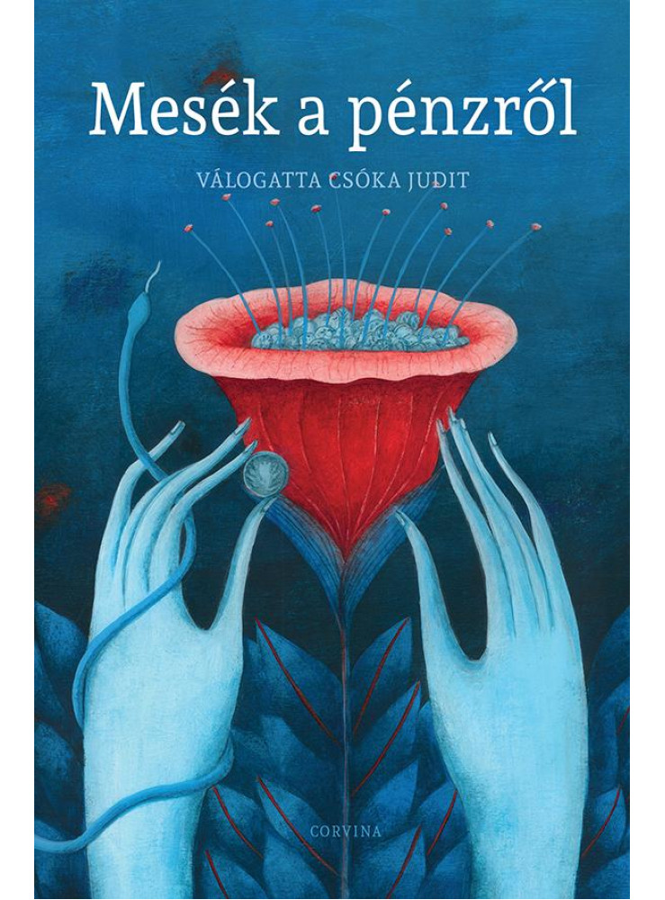 MESÉK A PÉNZRŐL MESÉK A PÉNZRŐL