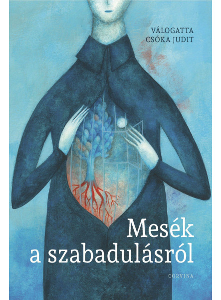 MESÉK A SZABADULÁSRÓL
