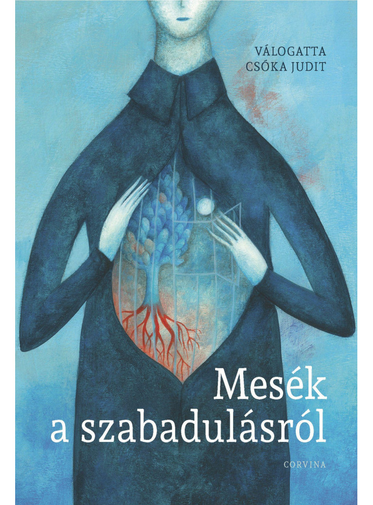 MESÉK A SZABADULÁSRÓL MESÉK A SZABADULÁSRÓL