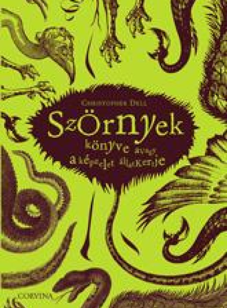 SZÖRNYEK KÖNYVE - AVAGY A KÉPZELET ÁLLATKERTJE