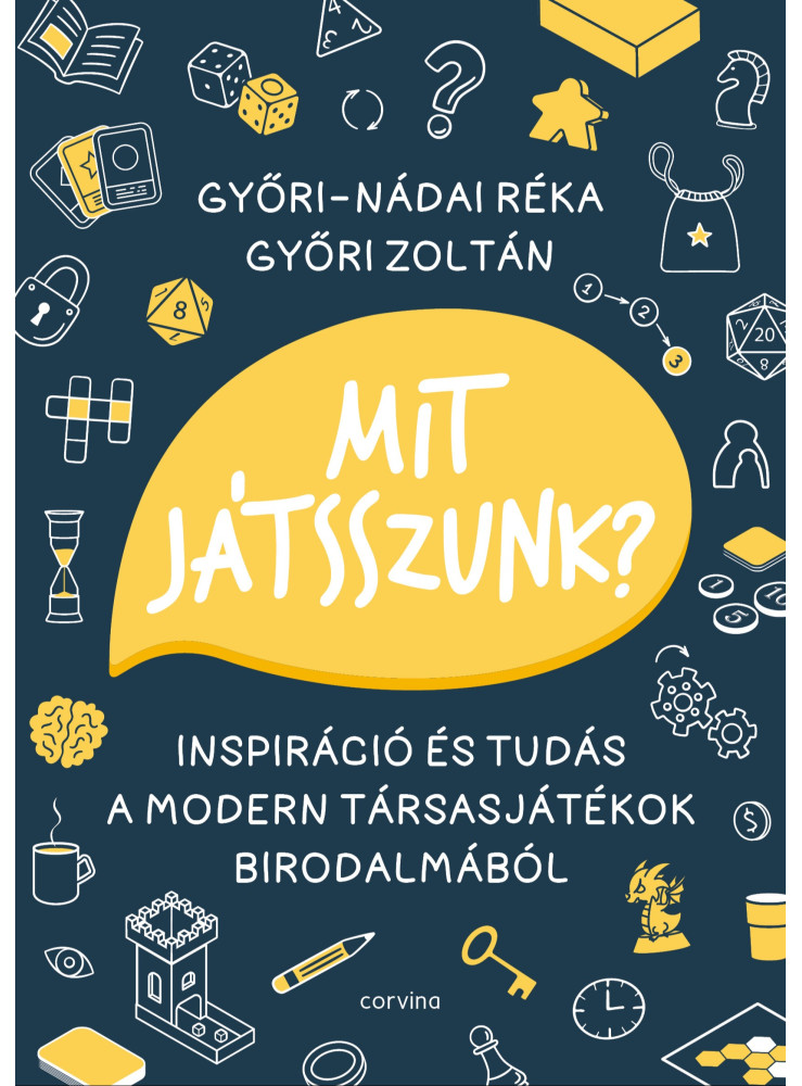 Mit játsszunk? – Inspiráció és tudás a modern társasjátékok birodalmából (ekönyv) Mit játsszunk? – Inspiráció és tudás a modern társasjátékok birodalmából (ekönyv)