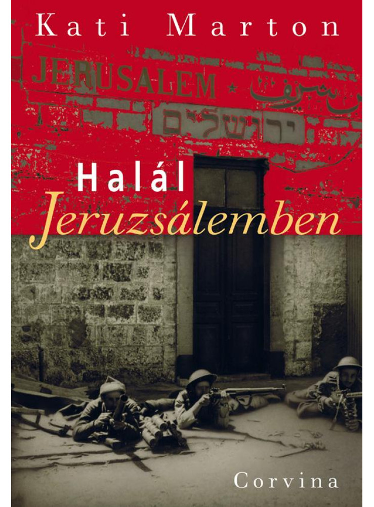 HALÁL JERUZSÁLEMBEN HALÁL JERUZSÁLEMBEN