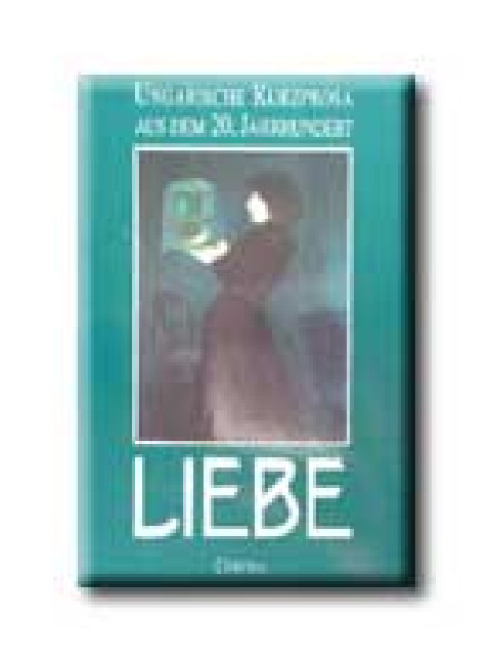 MAGYAR ELBESZÉLŐK A XX.SZ-BAN(LIEBE)NÉMET