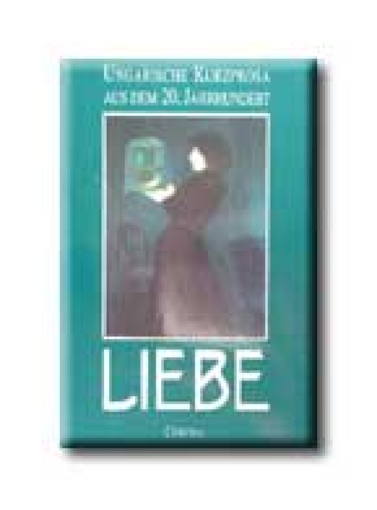 MAGYAR ELBESZÉLŐK A XX.SZ-BAN(LIEBE)NÉMET MAGYAR ELBESZÉLŐK A XX.SZ-BAN(LIEBE)NÉMET