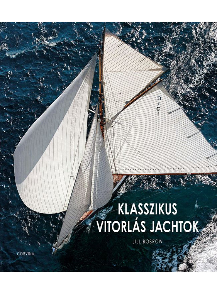 KLASSZIKUS VITORLÁS JACHTOK KLASSZIKUS VITORLÁS JACHTOK